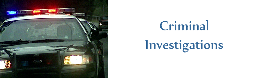 Criminal Investigations